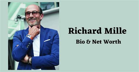 richard mille established|Richard Mille owner net worth.